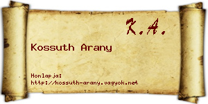 Kossuth Arany névjegykártya
